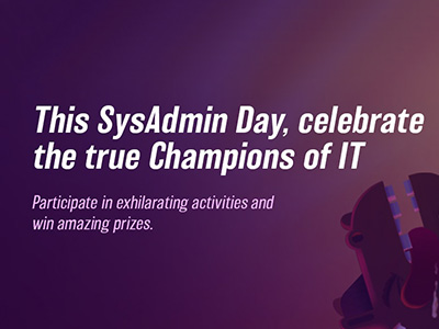 System Administrators Appreciation Day | ManageEngine