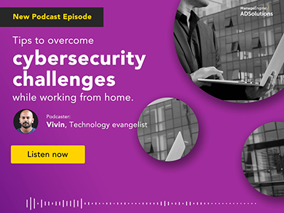IT Security podcast series Episode 1 | ManageEngine
