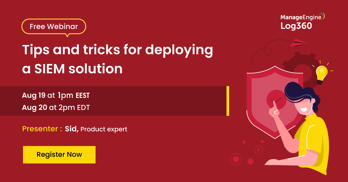 Tips and tricks for deploying a SIEM solution-19.08.2020