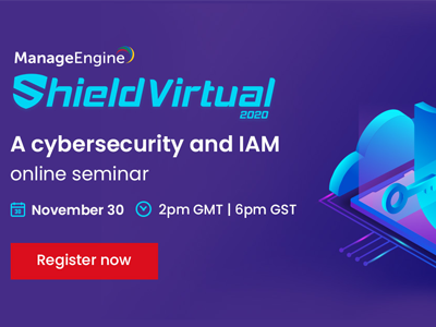 A Cybersecurity and IAM Online Seminar | ManageEngine