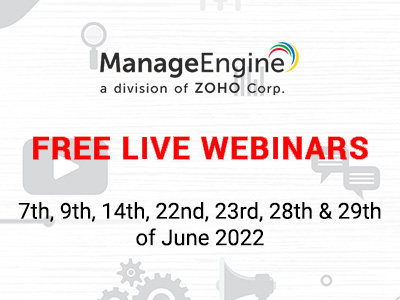 FREE WEBINARS | ManageEngine June 2022