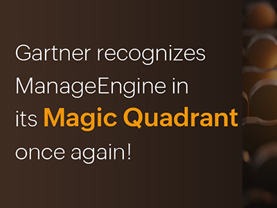 ManageEngine has been recognized once again in the Gartner® Magic Quadrant™ for Unified Endpoint Management