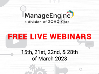 FREE WEBINARS | ManageEngine March 2023
