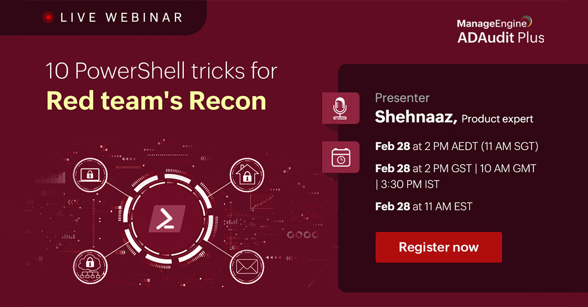 ManageEngine Webinar 10 PowerShell tricks for Red team's Recon